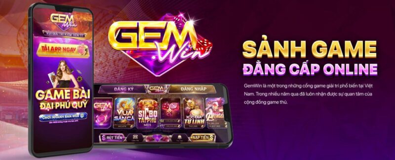 Điểm mạnh nổi bật của cổng game Gemwin